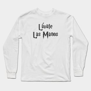 Black - Lavate Las Manos Long Sleeve T-Shirt